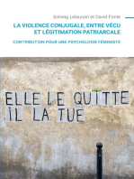 La violence conjugale, entre vécu et légitimation patriarcale: Contribution pour une psychologie féministe