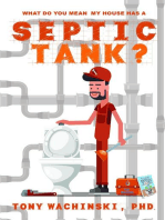 What Do You Mean My House Has a Septic Tank?