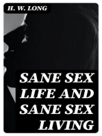 Sane Sex Life and Sane Sex Living