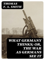 What Germany Thinks; Or, The War as Germans see it