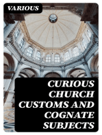 Curious Church Customs and Cognate Subjects