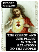 The Clergy and the Pulpit in Their Relations to the People