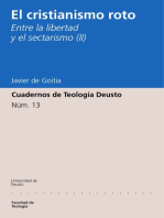 El Cristianismo roto (II): Entre la libertad y el sectarismo