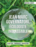 Jean Marc Governatori, écologiste inclassable: Entretiens, témoignages, propositions.