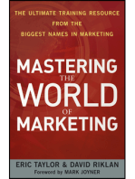 Mastering the World of Marketing: The Ultimate Training Resource from the Biggest Names in Marketing