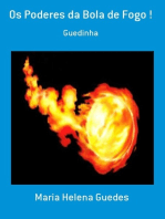 Os Poderes Da Bola De Fogo !
