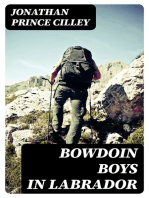 Bowdoin Boys in Labrador: An Account of the Bowdoin College Scientific Expedition to Labrador led by Prof. Leslie A. Lee of the Biological Department