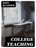 College Teaching: Studies in Methods of Teaching in the College