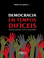 Democracia em Tempos Difíceis: Inderdisciplinaridade, Política e Subjetividades