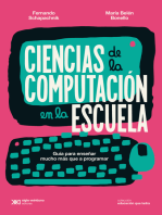 Ciencias de la Computación en la escuela: Guía para enseñar mucho más que a programar