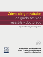 Cómo dirigir trabajos de grado, tesis de maestría y doctorado