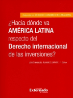 ¿Hacia dónde va América Latina respecto del Derecho internacional de las inversiones?