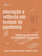 Educação e infância em tempos de pandemia: Relatos de experiências de professores e de gestores