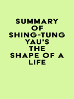 Summary of Shing-Tung Yau's The Shape of a Life