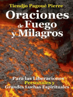 ORACIONES de Fuego y MILAGROS : Para las Liberaciones Personales y Grandes Luchas Espirituales