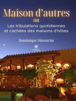 Maison d’autres: ou Les tribulations quotidiennes et cachées des maisons d’hôtes