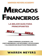 Mercados Financieros la Mejor Guía Para Principiantes Cómo Dominar los Bonos, las Criptomonedas, las Opciones, las Acciones y Alcanzar sus Objetivos Financieros: WARREN MEYERS, #1