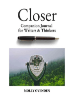 Closer: Companion Journal for Writers & Thinkers