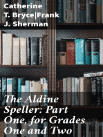 The Aldine Speller: Part One, for Grades One and Two