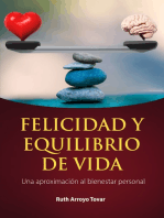 Felicidad y equilibrio de vida: Una aproximación al bienestar personal