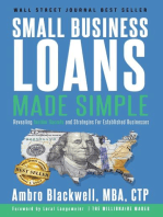 Small Business Loans Made Simple: Revealing Insider Secrets and Strategies For Established Businesses