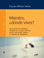 Maestro, ¿dónde vives?: Encuentros bíblicos desde la Lectio Divina para conocer mejor a Jesús, el Maestro