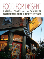 Food for Dissent: Natural Foods and the Consumer Counterculture Since the 1960s