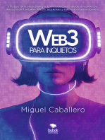 Web3 para inquietos: El futuro de la blockchain y la tokenización visto desde la experiencia del autor del bestseller «Bitcoin, Blockchain y tokenización para inquietos»