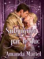 Subjuguée par le duc: Amour fabuleux