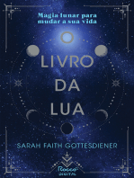 O livro da Lua: Magia lunar para mudar a sua vida