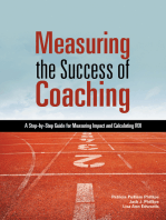 Measuring the Success of Coaching: A Step-by-Step Guide for Measuring Impact and Calculating ROI