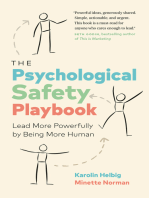 The Psychological Safety Playbook: Lead More Powerfully by Being More Human