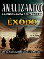 Analizando la Enseñanza del Trabajo en Éxodo: De la Esclavitud a la Liberación: La Enseñanza del Trabajo en la Biblia, #2