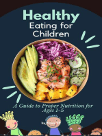 "Healthy Eating for Children: A Guide to Proper Nutrition for Ages 1-5": Diet, #1