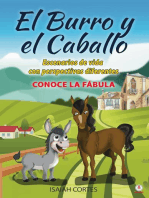 El burro y el caballo: Escenarios de vida con perspectivas diferentes