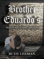 Brother Eduardo's Mortal Sin, Crime and Fate: The Santore Story