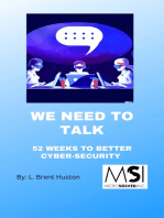 We Need To Talk: 52 Weeks To Better Cyber-Security