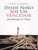 Desde Niño Soy Un Vencedor: Encendiendo La Chispa