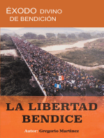 Éxodo Divino de Bendición: La Libertad Bendice