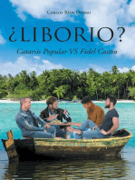 ¿LIBORIO?: Catarsis Popular VS Fidel Castro