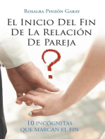 El Inicio Del Fin De La Relación De Pareja: 10 INCÓGNITAS QUE MARCAN EL FIN