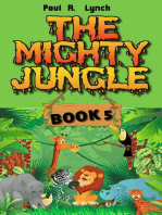 The Mighty Jungle: The Mighty Jungle, #5