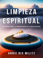 Limpieza Espiritual: Un estudio sobre la concentración en la vida ajetreada