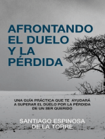 Afrontando el duelo y la pérdida: Afrontando el duelo y la pérdida, #1