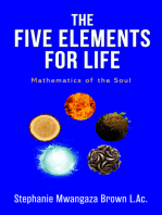 The Five Elements for Life: Mathematics for the Soul