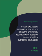 A calamidade pública reconhecida pelo Decreto Legislativo nº 6/2020 e a insuficiência dos requisitos para instituição de empréstimo compulsório