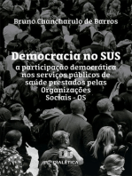 Democracia no SUS: a participação democrática nos serviços públicos de saúde prestados pelas Organizações Sociais - OS