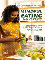 Mindful Eating para gestantes: orientações para alimentação e estilo de vida saudável