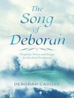 The Song of Deborah: Prophetic Poems and Songs for the Soul Devotional