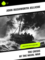 The Crisis of the Naval War: British Royal Navy in World War I